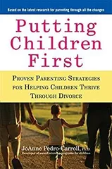 【中古】Putting Children First: Proven Parenting Strategies for Helping Children Thrive Through Divorce [洋書]