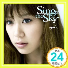 Sing to the Sky ?全シングルMUSIC VIDEO・DVD付? [CD] 絢香; 絢香×コブクロ_02