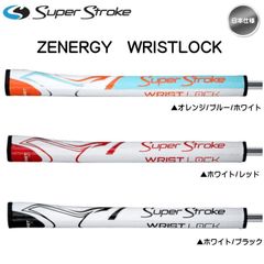 【日本仕様】2023 スーパーストローク ZENERGY ゼナジー WRISTLOCK リストロック パターグリップ GR-261 日本仕様 新品 未使用