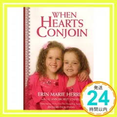 【期間限定】When Hearts Conjoin [ペーパーバック] [Aug 01， 2009] Herrin， Erin Ma
