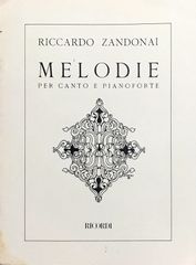 ザンドナーイ メロディー集 (声楽+ピアノ)輸入楽譜 Riccardo Zandonai Melodie per canto e pianoforte リコルディ/Ricordi 洋書