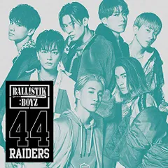 CD / BALLISTIK BOYZ from EXILE TRIBE / 44RAIDERS (CD+DVD)