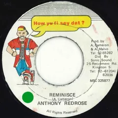 ジャマイカ7” Anthony Red Rose Reminisce MSC325877 How Yu Fi Sey Dat ? /00080