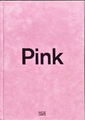 Pink: The Exposed Color in Contemporary Art And Culture（ピンク 現代美術と文化における、あらわになる色）#FB230159