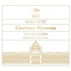 CD / 音楽:千住明 指揮:佐渡裕 演奏:トーンキュンストラー管弦楽団 / 千住明×佐渡裕(Glorious Museum) (紙ジャケット)