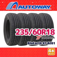 【AUTOWAY】 新品 235/60R18 サマータイヤ YOKOHAMA BluEarth-XT AE61 18インチ 4本セット 夏タイヤ オートウェイ
