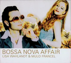 独CD Lisa Wahlandt & Mulo Fra Bossa Nova Affair  EC5342 Edition Collage /00110
