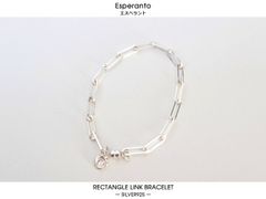 Esperanto / RECTANGLE LINK BRACELET　エスペラント / レクタングルリンクブレスレット
