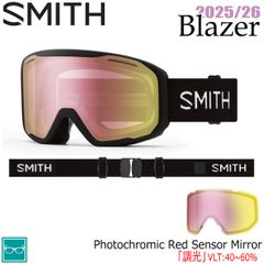 25-26 スミス ブレーザー ブラック SMITH BLAZER BLACK PHOTOCHROMIC RED SENSOR MIRROR - スキー スノーボード ゴーグル 25-26-GG-SMT