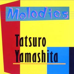 LP: 山下達郎『MELODIES (2025 Vinyl Edition)』