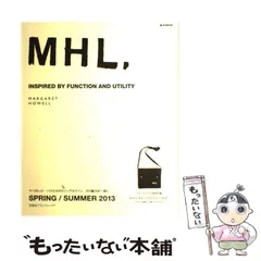【中古】 ＭＨＬ． ＳＰＲＩＮＧ／ＳＵＭＭＥＲ　２/宝島社/マーガレット・ハウエル 中古】 MHL． SPRING／SUMMER 2 / マーガレット・ハウエル / 宝島社