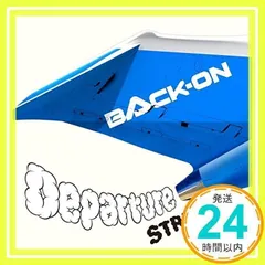 Departure/STRIKE BACK [CD] BACK-ON_02