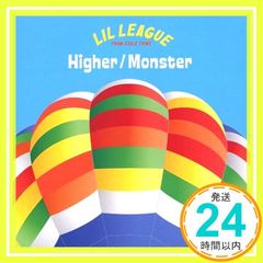Higher / Monster(CD+DVD) [CD] LIL LEAGUE from EXILE TRIBE_02