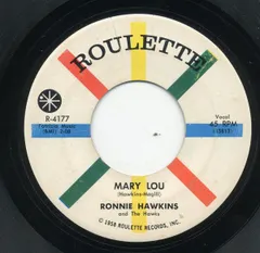 米7” Ronnie Hawkins And The Hawks Mary Lou R4177 Roulette /00080