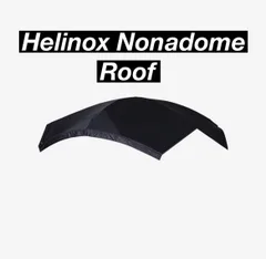 ノナドーム4.0 Helinox ヘリノックス ルーフ 入手困難 Roofのサムネイル