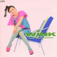 松原みき WINK アナログレコード Miki Matsubara = 松原みき – Wink = ウインク | Releases | Discogs