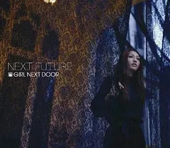 【中古】NEXT FUTURE  /  GIRL NEXT DOOR（帯無し）