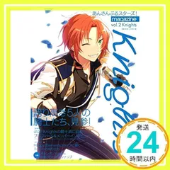 あんさんぶるスターズ!magazine vol.2 Knights (電撃ムックシリーズ) 電撃Girl’sStyle編集部_02