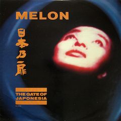 12” Melon Gate Of Japonesia MELONT2 EPIC /00250