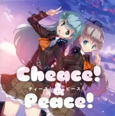 【中古】同人音楽CDソフト Cheace!＆Peace! ～チィース!＆ピース!～ / C-CLAYS