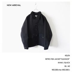 KELEN / RETRO FISH JACKET“ELEANOR” - BLACK　ケレン / レトロ フィッシュジャケット カバーオール