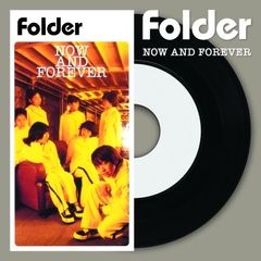 【生産限定盤】Folder「NOW AND FOREVER」アナログ盤（7インチ）