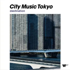 CD / オムニバス / CITY MUSIC TOKYO destination