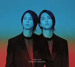 Nights Cold(初回生産限定盤A)(特典なし) [Audio CD] 山下智久