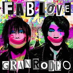 GRANRODEO 8th Album「FAB LOVE」 (通常盤)