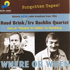 蘭CD Ruud Brink, Irvin Rochlin Where Or When BJJR010 Blue Jack Jazz Records /00110