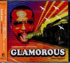 新品CD／未開封品 『GLAMOROUS／ALBIREX NIIGATA SUPPORTERS』　M_R0232