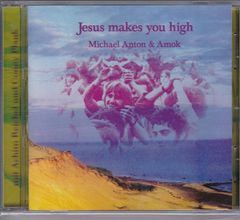 MICHAEL ANTON and AMOK / Jesus Makes You