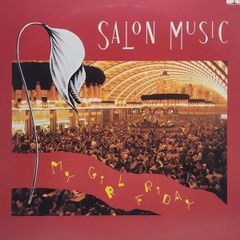 Salon Music / My Girl Friday レコード