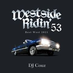 DJ COUZ / Westside Ridin' Vol.53