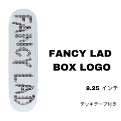 スケートボードデッキ【FANCY LAD】BOX LOGO DECK 8.0 inch 正規品 デッキテープ付き 即納可能