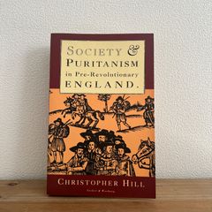 【古本】SOCIETY & PURITANISM in pre-Revolutionary ENGLAND / Christopher Hill