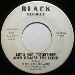 7” Bettye Jean Plummer Lets Get Together And Praise 11523 Black US Vinyl /00080