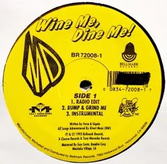 米12” Mentally Disturbed Wine Me Dine Me / Ta Gusta Mami BR720081 Bellmark Records /00250