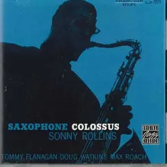 米CD Sonny Rollins, Max Roach, Doug Watkins; Tommy Flanagan Saxophone Colossus OJCCD2912 Original Jazz Classics /00110