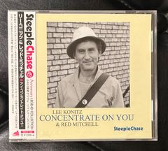 【未開封国内盤CD】 リー・コニッツ＆レッド・ミッチェル「アイ・コンセントレイト・オン・ユー」Lee Konitz Red Mitchell SteepleChase