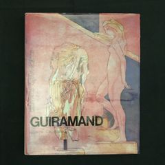 ポールギヤマン画集 Guiramand, oeuvres graphiques Texte de