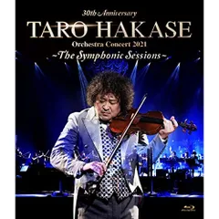 BD / 葉加瀬太郎 / 30th Anniversary TARO HAKASE Orchestra Concert 2021～The Symphonic Sessions～(Blu-ray)