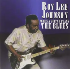 CD Johnson, Roy Lee When a Guitar Plays the Blues   /00110